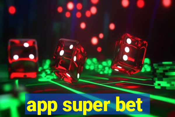 app super bet